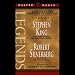 Legends: Stories by the Masters of Fantasy, Volume 1 (Unabridged), Silverberg, Stephen, Robert King