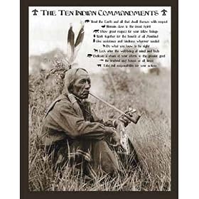 Ten Indian Commandments Native American Sitting Art Poster Print - 16x20