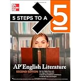5 Steps to a 5: AP English Literature, Second Edition (5 Steps to a 5 on the Advanced Placement Examinations Series)