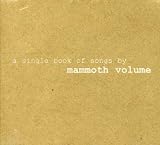 Mammoth Volume - A Single Book of Songs by Mammoth Volume