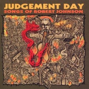 CD-Charts  Search : Judgement Day: the Songs of Robert Johnson