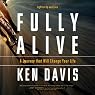 Fully Alive: Lighten Up and Live