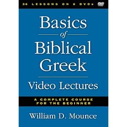 Basics of Biblical Greek Video Lectures: A Complete Course for the Beginner