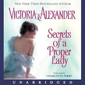 Secrets of a Proper Lady | [Victoria Alexander]