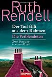 Produkt-Bild: Der Tod f&auml;llt aus dem Rahmen / Die Verblendeten: Zwei Romane in einem Band