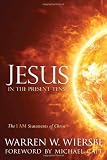 Jesus in the Present Tense: The I AM Statements of Christ
