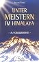 Unter Meistern im Himalaya - Autobiographie