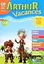 Arthur Vacances CP vers le CE1 : 6-7ans