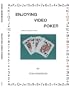 Enjoying Video Poker (Without Losing Your Shirt)