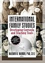 International Family Studies: Developing Curricula And Teaching Tools