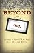 Beyond Me: Living a You-First Life in a Me-First World