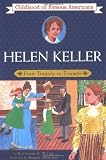 Helen Keller: From Tragedy to Triumph (Childhood of Famous Americans) by Katharine E. Wilkie (31-Oct-1986) Paperback