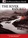 The River Ran Red