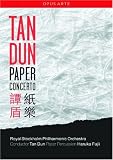 Tan Dun/Royal Stockholm Philharmonic Orchestra: Paper Concerto