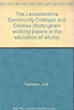 The Leicestershire community colleges and centres