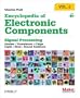 Encyclopedia of Electronic Components: Diodes, Transistors, Chips, Light, Heat, and Sound Emitters