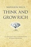 Napoleon Hill's Think and Grow Rich: A 52 brilliant ideas interpretation (Infinite Business Classics)