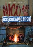 Nico and the Ice Cream Caper: Adventure Book For Kids 9-12