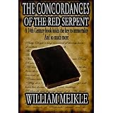 The Concordances of the Red Serpentby William Meikle