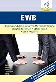 Produkt-Bild: EWB, 4. Auflage:  Bildung und Aufl&ouml;sung von Wertberichtigung im Kreditgesch&auml;ft   Streitfragen  EWB-Prozesse