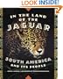 In the Land of the Jaguar: South America and Its People