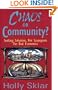 Chaos or Community?: Seeking Solutions, Not Scapegoats for Bad Economics