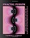 Fractal Fusion: A fusion of modern fractal art with an ancient poetry form, Haiku by Thomas G Conally