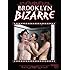 Brooklyn Bizarre