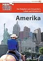 Mein neues Leben - Amerika: Der Ratgeber zum Auswandern. Einwandern, Leben und Arbeiten in Amerika