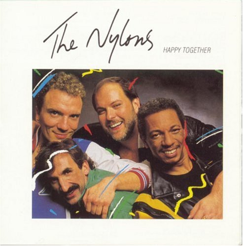 The Nylons - Happy Together - Zortam Music