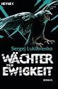 Wächter der Ewigkeit: Roman