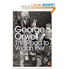 The Road to Wigan Pier (Penguin Modern Classics)