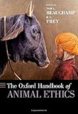 The Oxford handbook of animal ethics