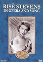 Rise Stevens in Opera and Song