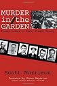 Murder in the Garden: Famous Crimes of Early Fresno County