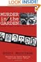 Murder in the Garden: Famous Crimes of Early Fresno County