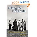 Hiking the Horizontal: Field Notes from a Choreographer