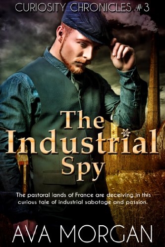 The Industrial Spy (Curiosity Chronicles Book 3)