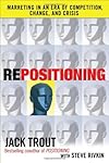 REPOSITIONING:  The New Battle for Your Mind