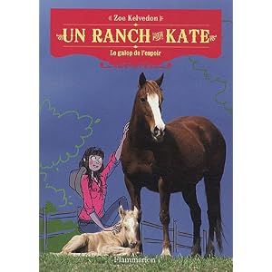 Un ranch pour Kate, Tome 2 : Le galop de l'espoir