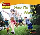 How do we move?