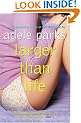 Larger Than Life