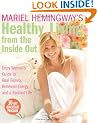 Healthy Living from the Inside Out: Every WomanA?s Guide to Real Beauty, Renewed Energy, and a Radiant Life: Every Woman's Guide to Real Beauty, Renewed Energy and a Radiant Life