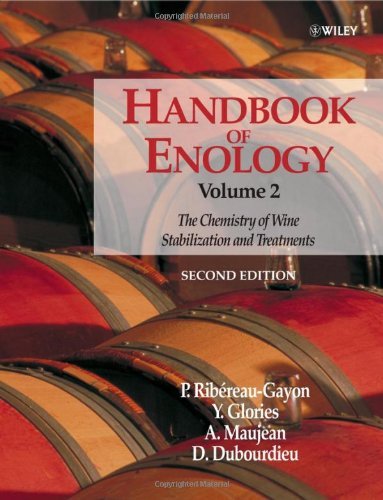 Handbook of Enology, The Chemistry of Wine: Stabilization and Treatments: Volume 2, 2nd Edition