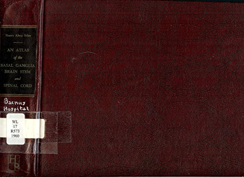 Atlas of Basal Ganglia, Brain Stem and Spinal Cord