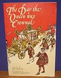 The day the Queen was crowned