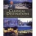 Books : Classical Destinations: An Armchair Guide to Classical Music