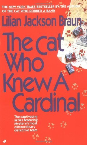 The Cat Who Knew a Cardinal by Braun, Lilian Jackson (1992) Mass Market Paperback