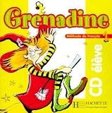 Grenadine - Niveau 1- CD Audio Eleve
