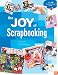 The Joy of Scrapbooking